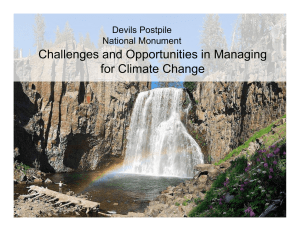 Challenges and Opportunities in Managing for Climate Change Devils Postpile National Monument