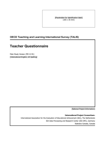 Teacher Questionnaire  OECD Teaching and Learning International Survey (TALIS)