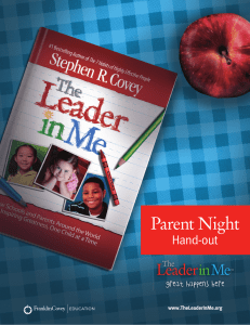 Parent Night hand-out www.TheLeaderInMe.org