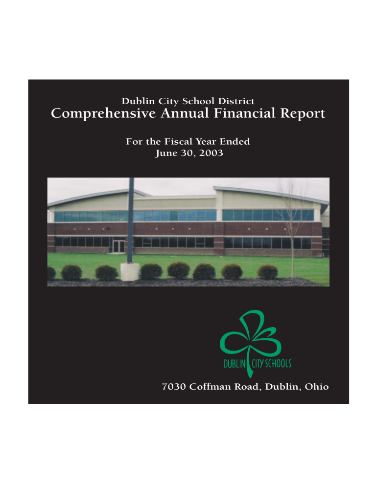 Comprehensive Annual Financial Report Dublin City School District June