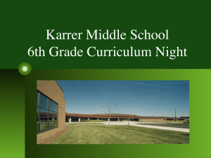 Karrer Middle School 6th Grade Curriculum Night