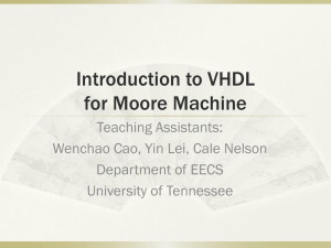 Introduction to VHDL for Moore Machine Teaching Assistants:
