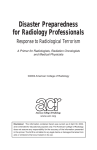 Disaster Preparedness for Radiology Professionals Response to Radiological Terrorism