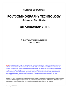 Fall Semester 2016 POLYSOMNOGRAPHY TECHNOLOGY  Advanced Certificate