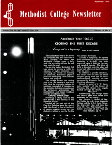 Methodist College Newsletter Academic Year 1969-70 CLOSING THE FIRST DECADE / . /