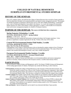 COLLEGE OF NATURAL RESOURCES EUROPEAN ENVIRONMENTAL STUDIES SEMINAR HISTORY OF THE SEMINAR: