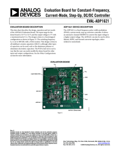 Evaluation Board for Constant-Frequency, Current-Mode, Step-Up, DC/DC Controller EVAL-ADP1621