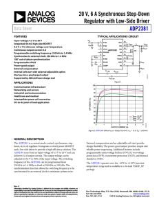 20 V, 6 A Synchronous Step-Down Regulator with Low-Side Driver ADP2381 Data Sheet