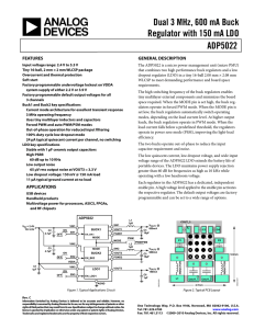 Dual 3 MHz, 600 mA Buck Regulator with 150 mA LDO ADP5022