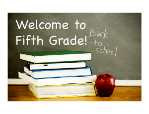 Welcome to! Fifth Grade!!
