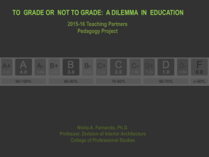 TO  GRADE OR  NOT TO GRADE:  A... 2015-16 Teaching Partners Pedagogy Project