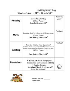 _______________’s Assignment Log Week of March 11 – March 18