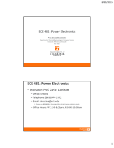 ECE 481: Power Electronics • Instructor: Prof. Daniel Costinett