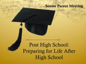 Post High School: Preparing for Life After High School Senior Parent Meeting
