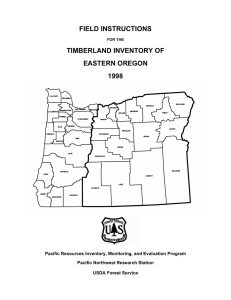 FIELD INSTRUCTIONS TIMBERLAND INVENTORY OF EASTERN OREGON 1998