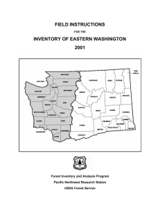 FIELD INSTRUCTIONS INVENTORY OF EASTERN WASHINGTON 2001 Forest Inventory and Analysis Program