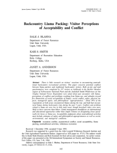 Backcountry Llama Packing: Visitor Perceptions of Acceptability and Conflict DALE J. BLAHNA