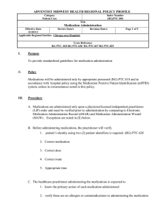 ADVENTIST MIDWEST HEALTH REGIONAL POLICY PROFILE Medication Administration