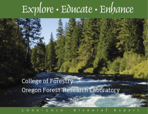 Explore • Educate • Enhance College of Forestry
