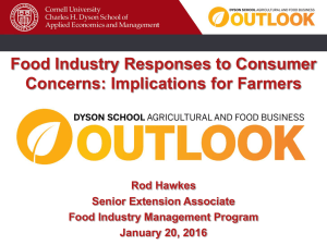 Food Industry Responses to Consumer Concerns: Implications for Farmers Rod Hawkes