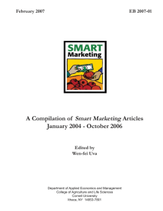 A Compilation of Smart Marketing Articles January 2004 - October 2006 February 2007