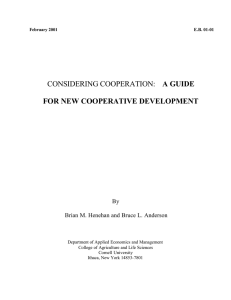 CONSIDERING COOPERATION: A GUIDE FOR NEW COOPERATIVE DEVELOPMENT By