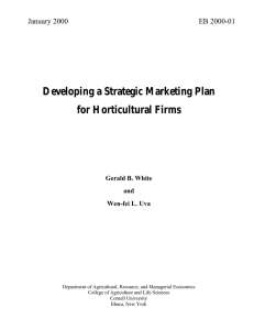 Developing a Strategic Marketing Plan for Horticultural Firms January 2000 EB 2000-01