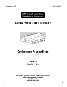 GROW  YOUR  GREENHOUSE! Conference Proceedings 2000 Cornell Greenhouse Management Conference