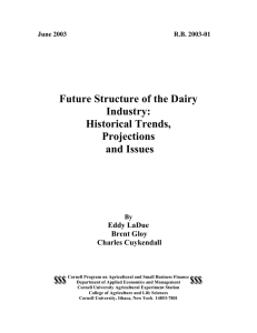 Future Structure of the Dairy Industry: Historical Trends, Projections