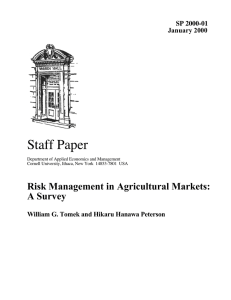 Staff Paper Risk Management in Agricultural Markets: A Survey SP 2000-01