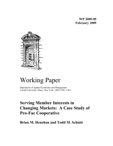 Working Paper Serving Member Interests in Pro-Fac Cooperative