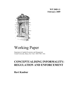 Working Paper CONCEPTUALISING INFORMALITY: REGULATION AND ENFORCEMENT Ravi Kanbur