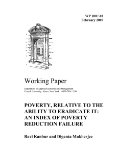 Working Paper POVERTY, RELATIVE TO THE ABILITY TO ERADICATE IT: