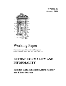 Working Paper BEYOND FORMALITY AND INFORMALITY Basudeb Guha-Khasnobis, Ravi Kanbur