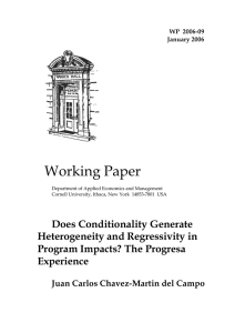 Working Paper Does Conditionality Generate Heterogeneity and Regressivity in Program Impacts? The Progresa