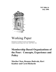 Working Paper Membership Based Organizations of the Poor:  Concepts, Experience and Policy