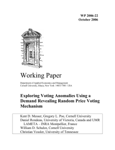 Working Paper Exploring Voting Anomalies Using a Demand Revealing Random Price Voting Mechanism