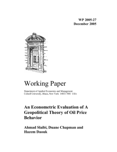 Working Paper An Econometric Evaluation of A Geopolitical Theory of Oil Price Behavior