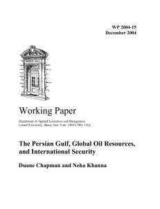 Working Paper The Persian Gulf, Global Oil Resources, and International Security