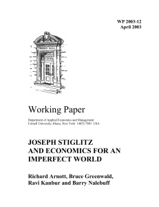 Working Paper JOSEPH STIGLITZ AND ECONOMICS FOR AN IMPERFECT WORLD
