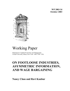 Working Paper ON FOOTLOOSE INDUSTRIES, ASYMMETRIC INFORMATION, AND WAGE BARGAINING