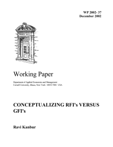 Working Paper CONCEPTUALIZING RFI's VERSUS GFI's Ravi Kanbur