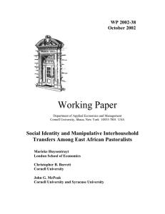 Working Paper  Social Identity and Manipulative Interhousehold Transfers Among East African Pastoralists