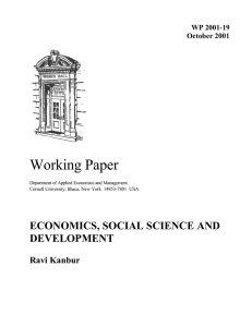 Working Paper ECONOMICS, SOCIAL SCIENCE AND DEVELOPMENT Ravi Kanbur