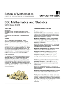 BSc Mathematics and Statistics School of Mathematics  UCAS Code: GG13