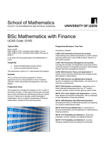 BSc Mathematics with Finance School of Mathematics  UCAS Code: G1N3