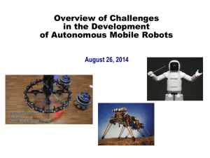 Overview of Challenges in the Development of Autonomous Mobile Robots August 26, 2014