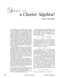 ? a Cluster Algebra? W H A T I S . . .