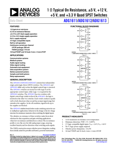 1 Ω Typical On Resistance, ±5 V, +12 V, /