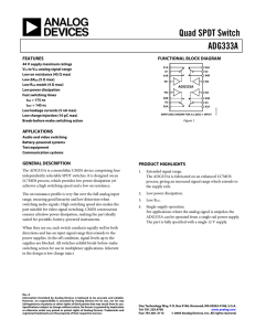 Quad SPDT Switch ADG333A  FEATURES